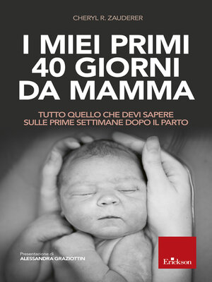 cover image of I miei primi 40 giorni da mamma